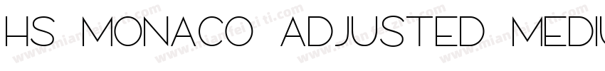 HS Monaco Adjusted Medium字体转换